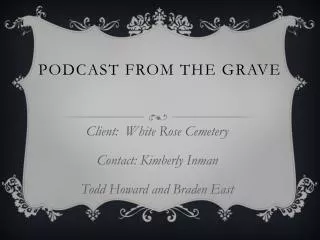 Podcast from the grave
