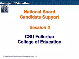 National Board Candidate Support Session 3