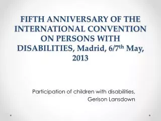 Participation of children with disabilities, Gerison Lansdown