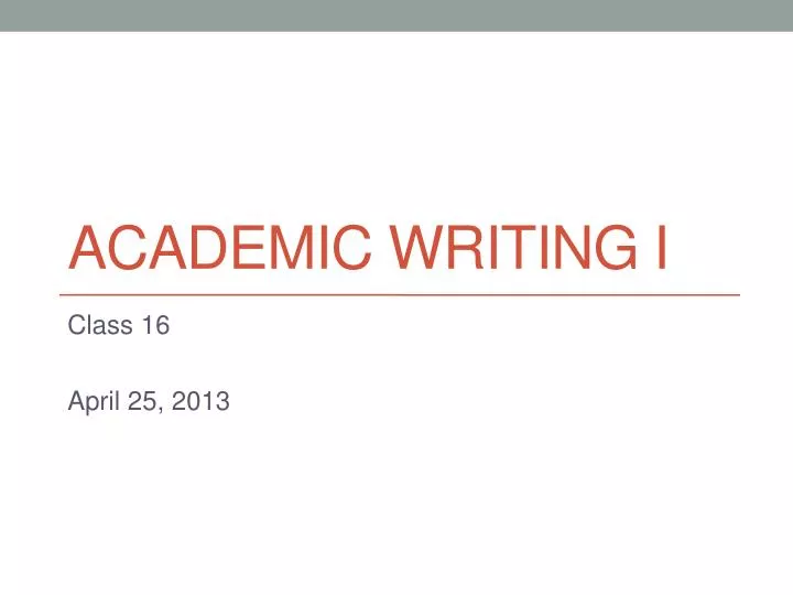 academic writing i