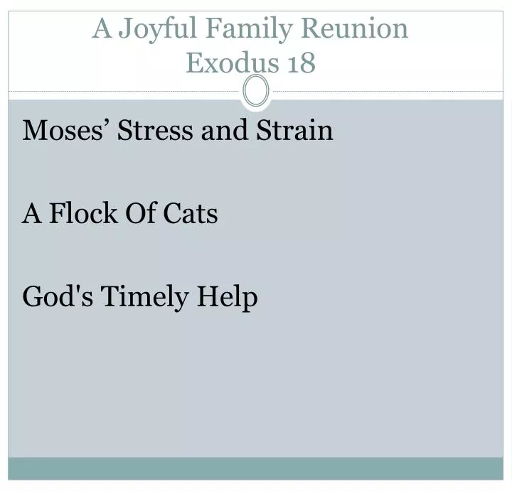 a joyful family reunion exodus 18