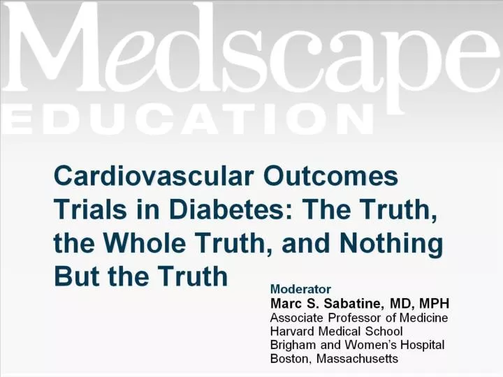 cardiovascular outcomes trials in diabetes the truth the whole truth and nothing but the truth