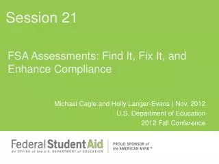 FSA Assessments: Find It, Fix It, and Enhance Compliance