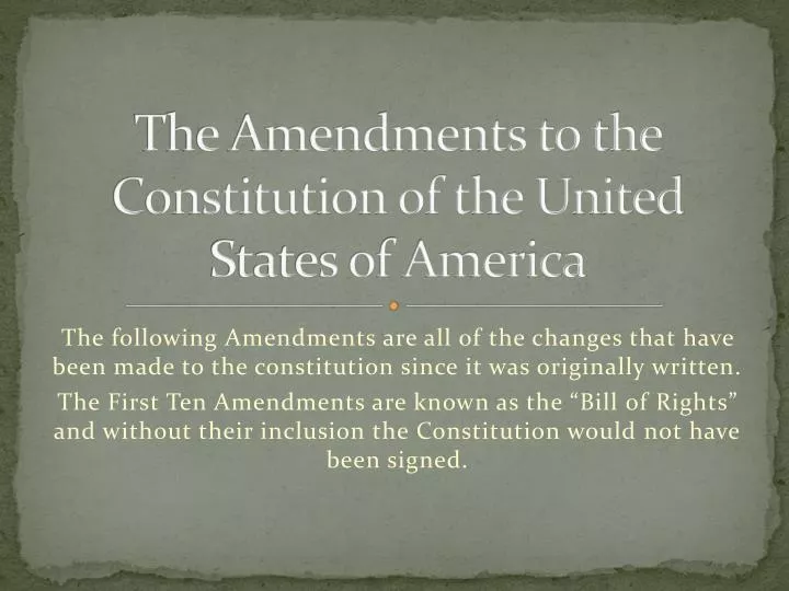 the amendments to the constitution of the united states of america