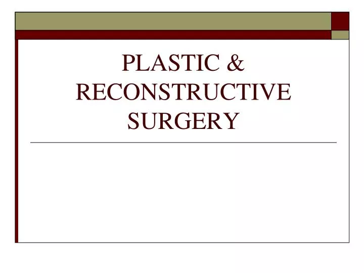plastic reconstructive surgery