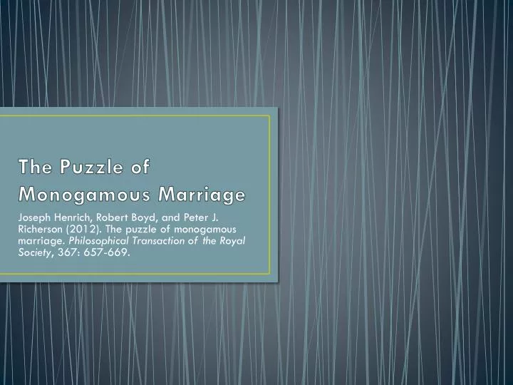 the puzzle of monogamous marriage
