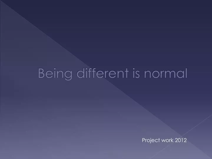 being different is normal