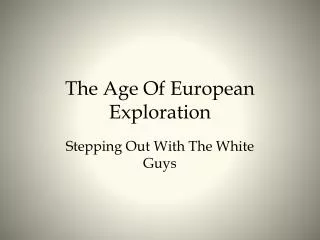 the age of european exploration