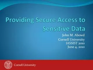 Providing Secure Access to Sensitive Data