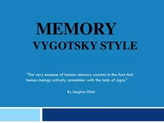 Memory Vygotsky Style