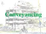 Conveyancing - slide 1