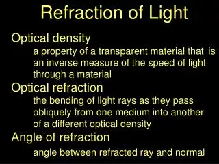 Refraction of Light Optical density