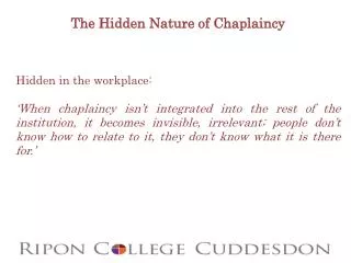 The Hidden Nature of Chaplaincy Hidden in the workplace: