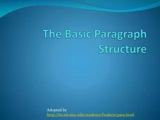 The Basic Paragraph Structure
