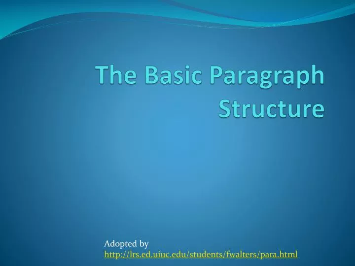 the basic paragraph structure