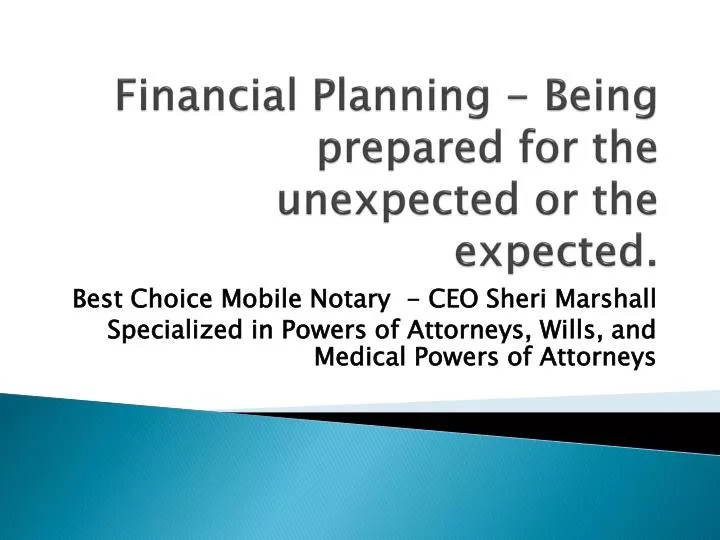 financial planning being prepared for the unexpected or the expected
