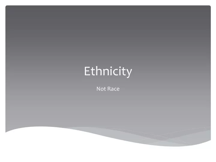 ethnicity