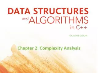 Chapter 2: Complexity Analysis