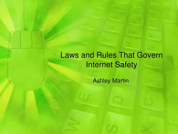laws and rules that govern internet safety