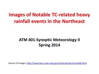 Images of Notable TC-related heavy rainfall events in the Northeast