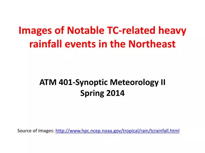 images of notable tc related heavy rainfall events in the northeast