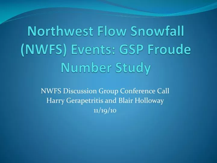 northwest flow snowfall nwfs events gsp froude number study
