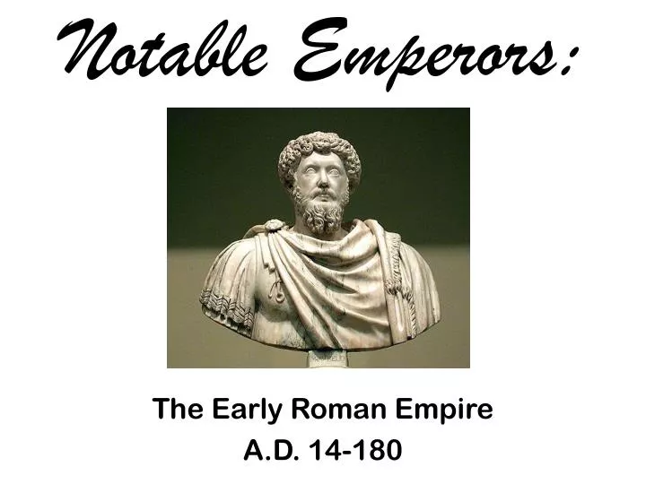 notable emperors