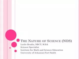 The Nature of Science (NOS)