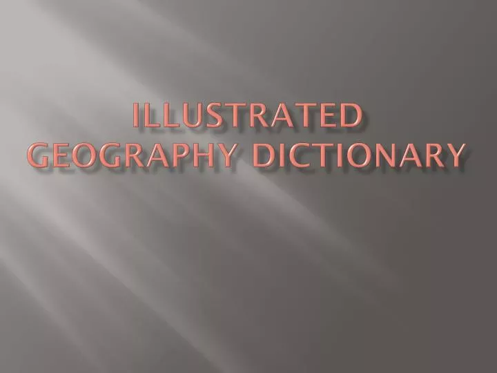 illustrated geography dictionary