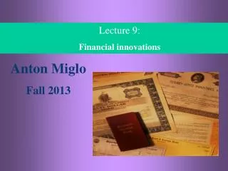 Lecture 9: Financial innovations