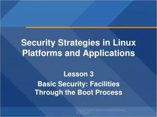 Security Strategies in Linux Platforms and Applications Lesson 3