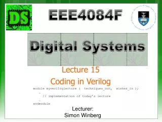 Lecture 15 Coding in Verilog