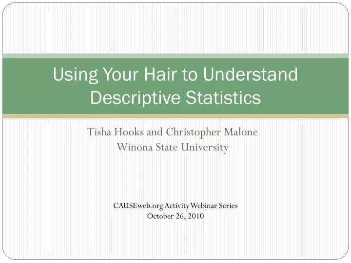 using your hair to understand descriptive statistics