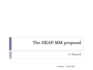 The HEAP-MM proposal