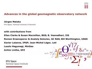 Advances in the global geomagnetic observatory network