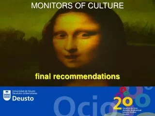 MONITORS OF CULTURE final recommendations