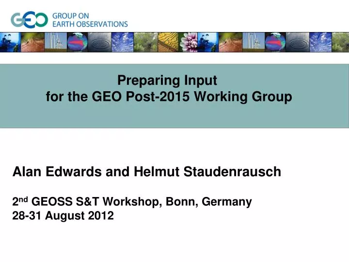 preparing input for the geo post 2015 working group
