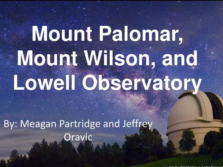 mount palomar mount wilson and lowell observatory