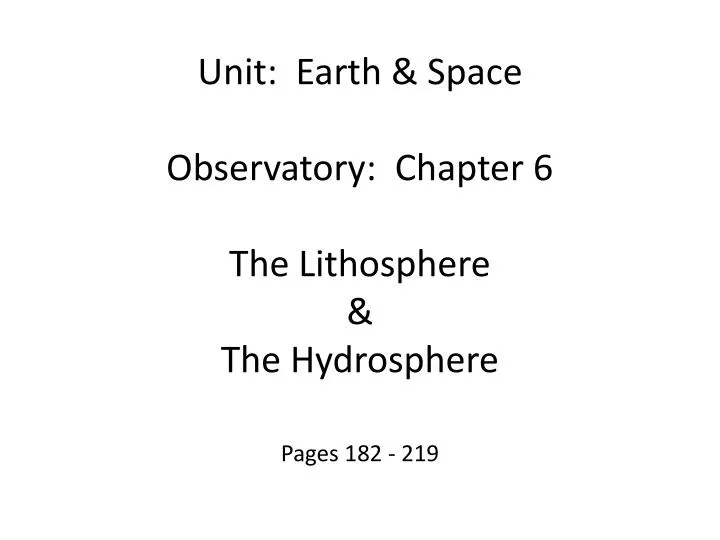 unit earth space observatory chapter 6 the lithosphere the hydrosphere