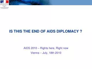 IS THIS THE END OF AIDS DIPLOMACY ?