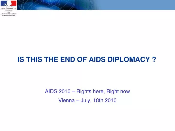 is this the end of aids diplomacy