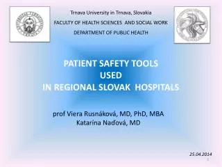 PATIENT SAFETY TOOLS USED IN REGIONAL SLOVAK HOSPITALS