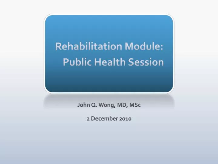rehabilitation module public health session