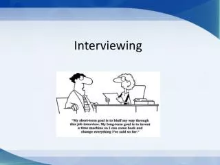 Interviewing