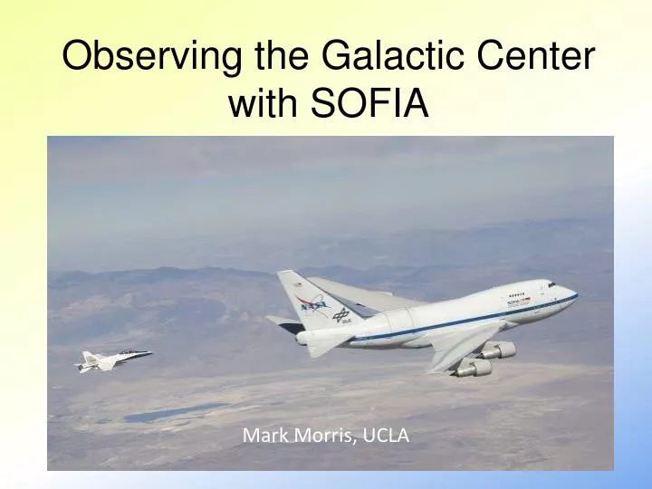 observing the galactic center with sofia