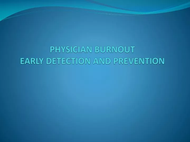 physician burnout early detection and prevention