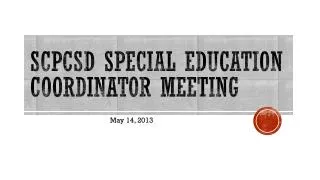 SCPCSD Special Education Coordinator Meeting