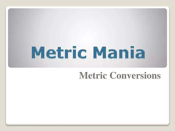 metric mania