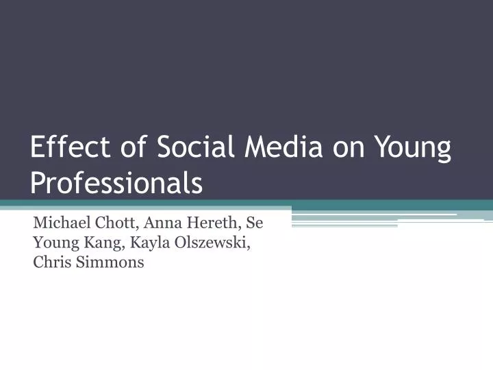 effect of social media on young professionals