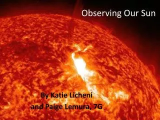 Observing Our Sun